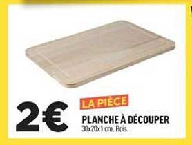 LA PIÈCE PLANCHE À DÉCOUPER 30x20x1 cm. Bois.