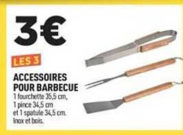 LES 3 ACCESSOIRES POUR BARBECUE