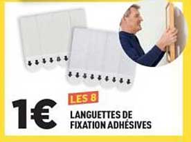 LES 8 LANGUETTES DE FIXATION ADHÉSIVES