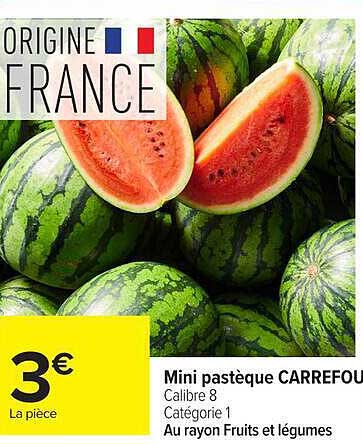 Mini pastèque CARREFOUR