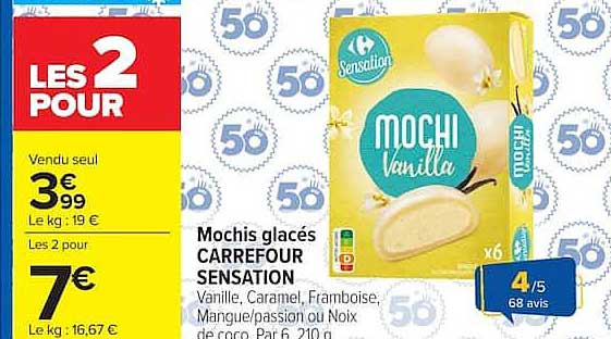 Mochis glacés CARREFOUR SENSATION Vanille, Caramel, Framboise, Mangue/passion ou Noix de coco x6