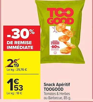 Snack Apéritif TOOGOOD Tomates & Herbes ou Barbecue, 85 g