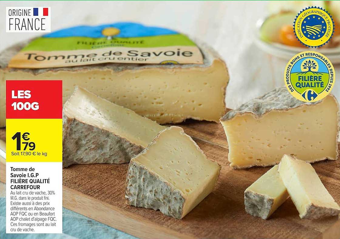 Tomme de Savoie I.G.P. FILIÈRE QUALITÉ CARREFOUR