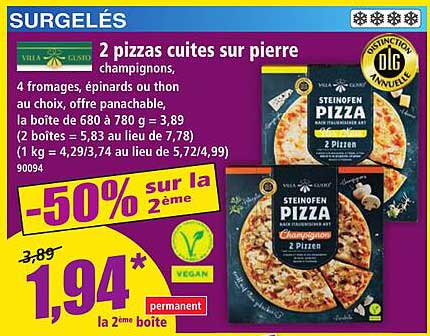 2 pizzas cuites sur pierre champignons, 4 fromages, épinards ou thon au choix, offre panachable, la boîte de 680 g à 3,89
