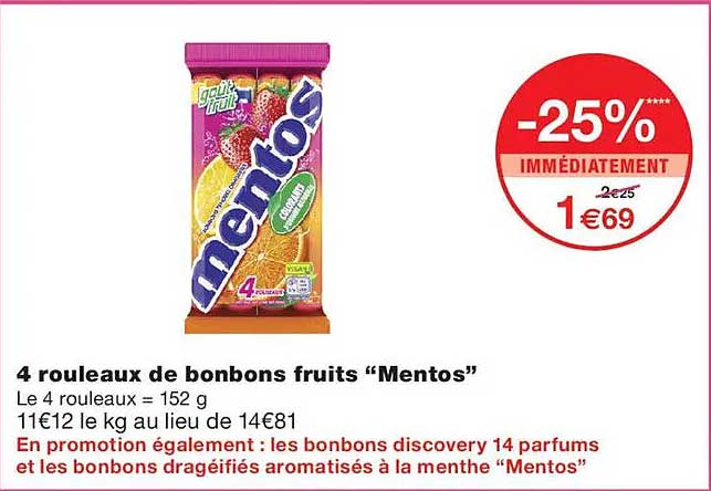 4 rouleaux de bonbons fruits “Mentos”