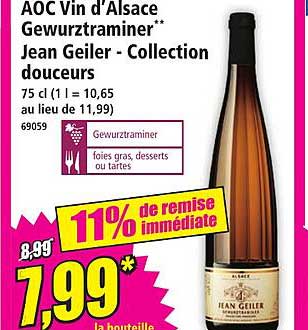 AOC Vin d'Alsace Gewurztraminer* Jean Geiler - Collection douceurs