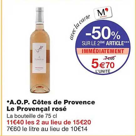 A.O.P. Côtes de Provence Le Provençal rosé