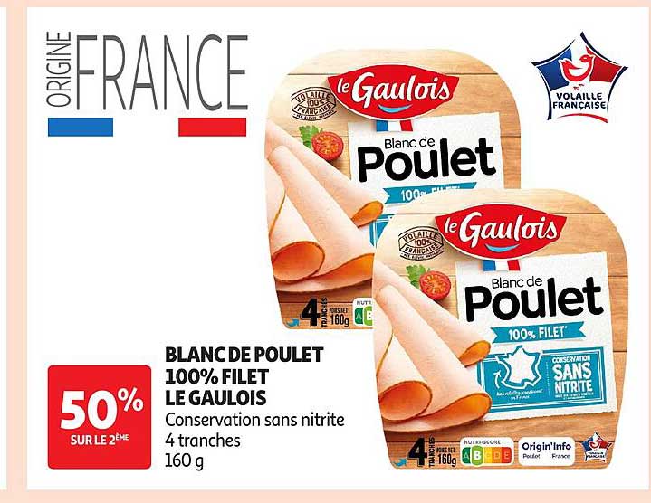 BLANC DE POULET 100% FILET LE GAULOIS