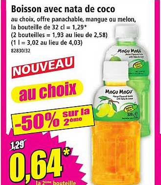 Boisson avec nata de coco au choix, offre panachable, mangue ou melon, la bouteille de 32 cl = 1,29*
