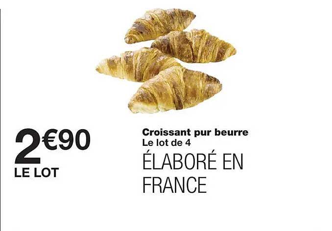 Croissant pur beurre Le lot de 4 ÉLABORÉ EN FRANCE