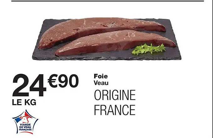 Foie Veau ORIGINE FRANCE