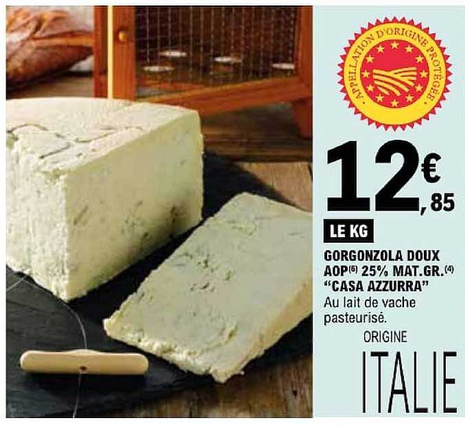 GORGONZOLA DOUX AOP 25% MAT.GR. “CASA AZZURRA”