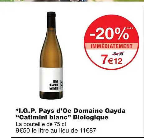 I.G.P. Pays d’Oc Domaine Gayda “Catimini blanc” Biologique