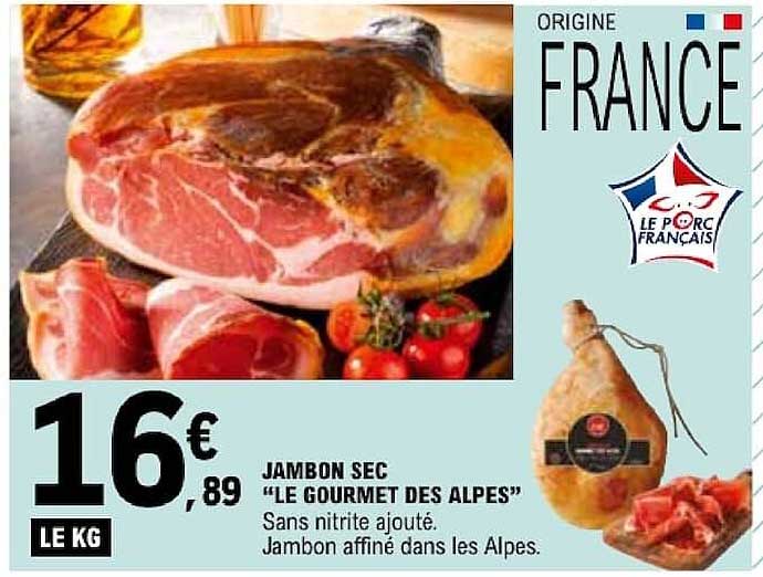 JAMBON SEC "LE GOURMET DES ALPES"