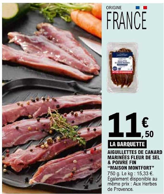 LA BARQUETTE AIGUILLETTES DE CANARD MARINÉES FLEUR DE SEL & POIVRE FIN "MAISON MONFORT"