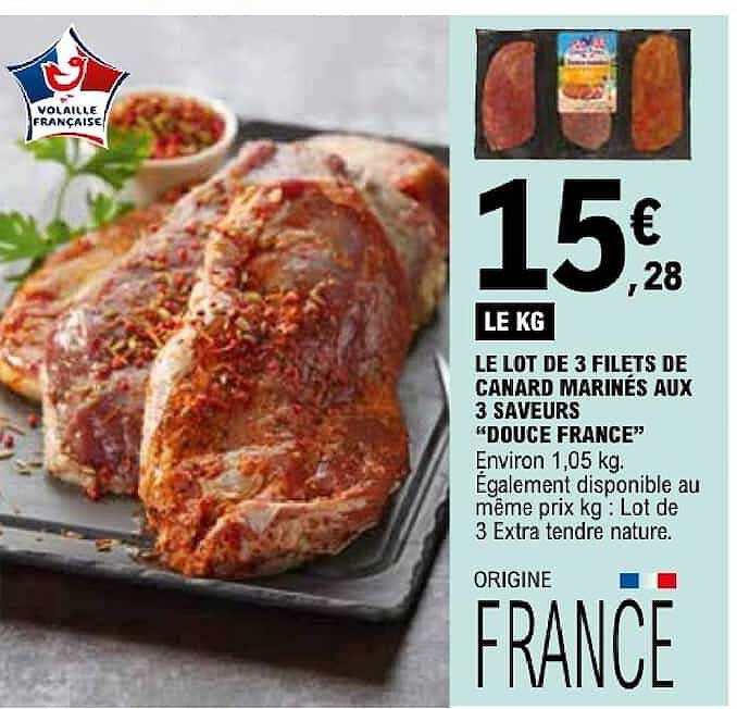 LE LOT DE 3 FILETS DE CANARD MARINÉS AUX 3 SAVEURS “DOUCE FRANCE”