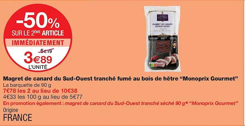 Magret de canard du Sud-Ouest tranché fumé au bois de hêtre “Monoprix Gourmet”