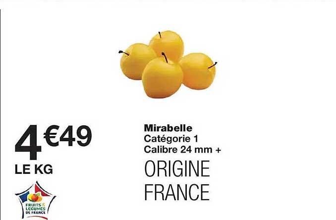 Mirabelle Catégorie 1 Calibre 24 mm + ORIGINE FRANCE