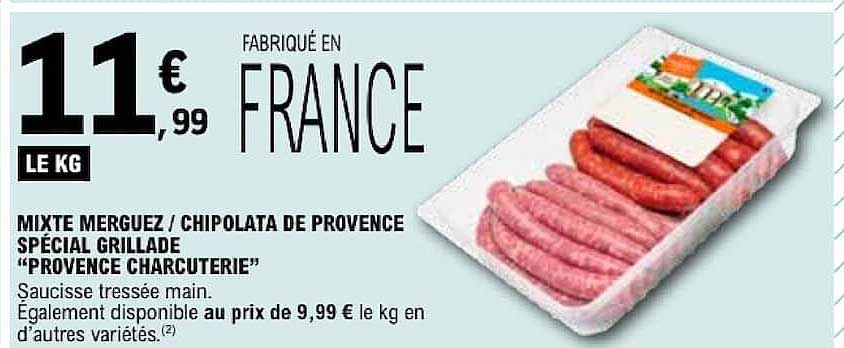 MIXTE MERGUEZ / CHIPOLATA DE PROVENCE SPÉCIAL GRILLADE “PROVENCE CHARCUTERIE”
