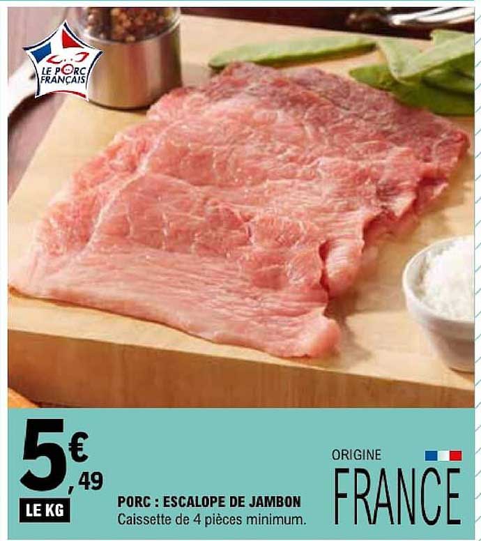 PORC : ESCALOPE DE JAMBON