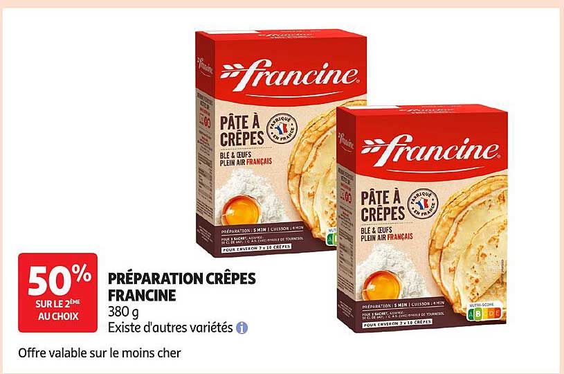 PRÉPARATION CRÊPES FRANCINE 380 g Existe d'autres variétés