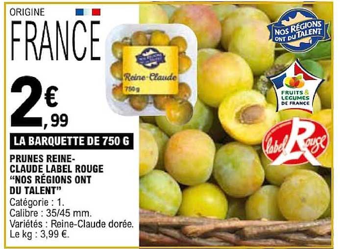 PRUNES REINE-CLAUDE LABEL ROUGE “NOS RÉGIONS ONT DU TALENT”
