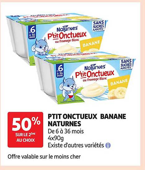 PTIT ONCTUEUX BANANE NATURES