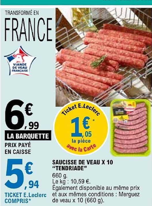SAUCISSE DE VEAU X 10 "TENDRIADE"