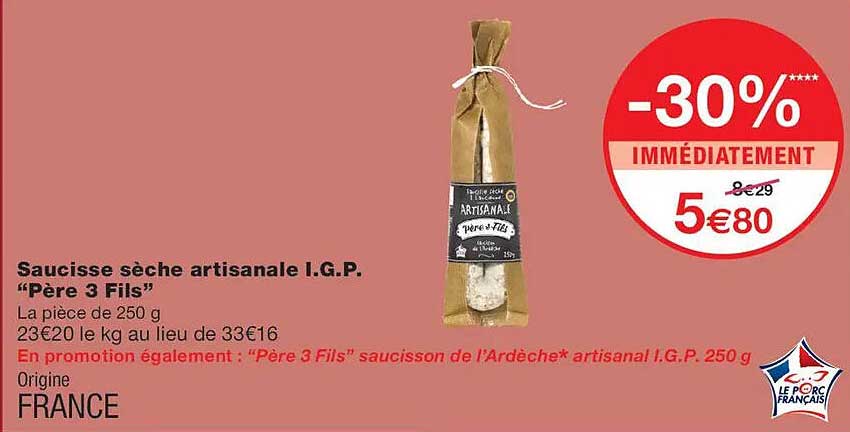 Saucisse sèche artisanale I.G.P. “Père 3 Fils”