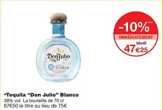 Tequila “Don Julio” Blanco