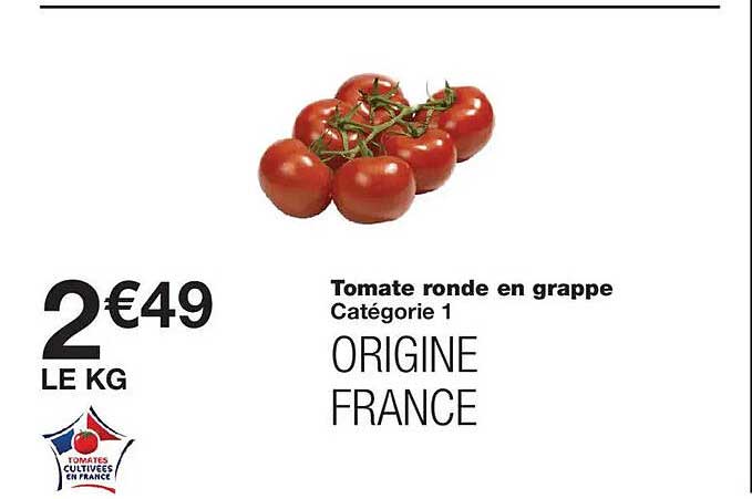 Tomate ronde en grappe Catégorie 1 ORIGINE FRANCE