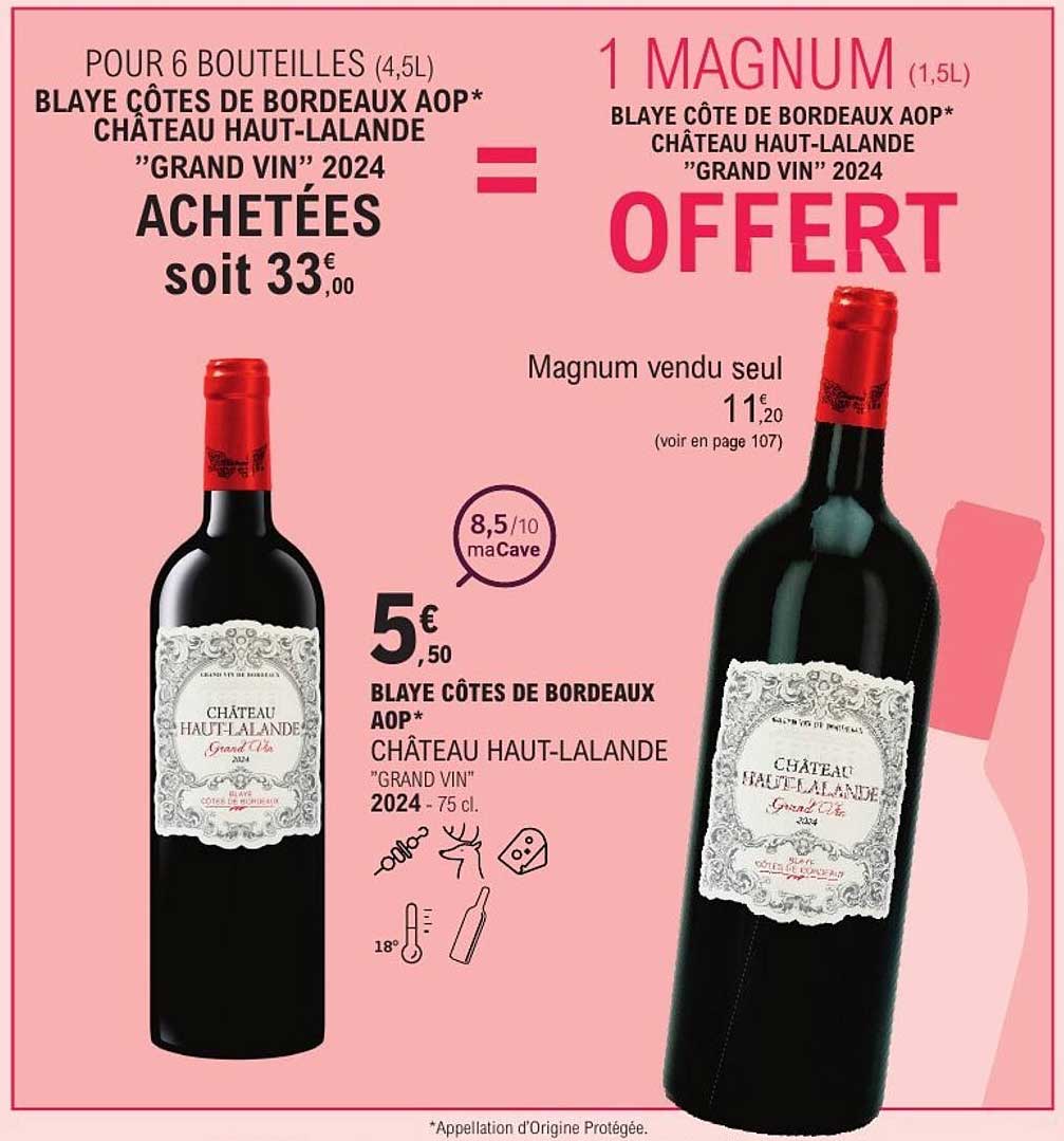 1 MAGNUM BLAYE CÔTE DE BORDEAUX AOP* CHÂTEAU HAUT-LALANDE 'GRAND VIN' 2024 OFFERT