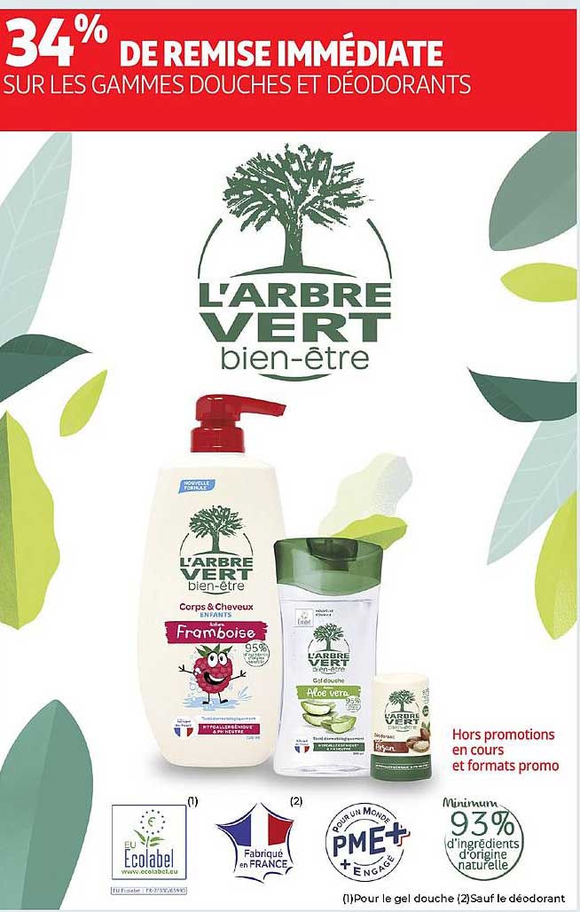 34% DE REMISE IMMÉDIATE SUR LES GAMMES DOUCHES ET DÉODORANTS