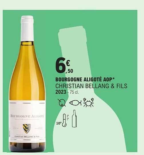 BOURGOGNE ALIGOTÉ AOP* CHRISTIAN BELLANG & FILS 2023 75 cl