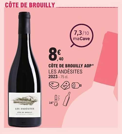 CÔTE DE BROUILLY AOP* LES ANDÉSITES 2023 - 75 cl
