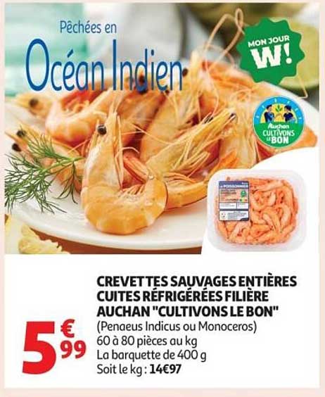 CREVETTES SAUVAGES ENTIÈRES CUITES RÉFRIGÉRÉES FILIÈRE AUCHAN "CULTIVONS LE BON"