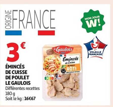 Émincés de cuisse de poulet Le Gaulois