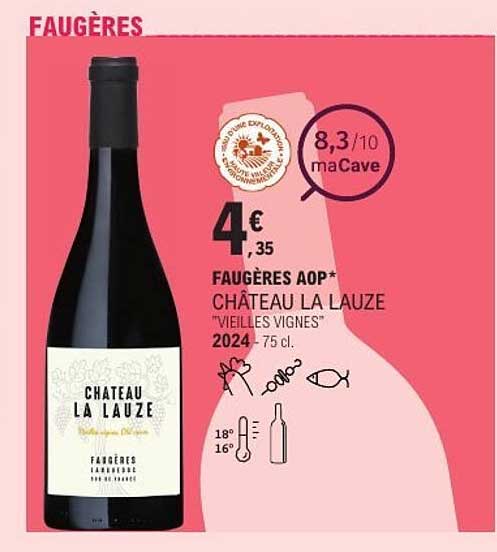 FAUGÈRES AOP* CHÂTEAU LA LAUZE "VIELLLES VIGNES" 2024