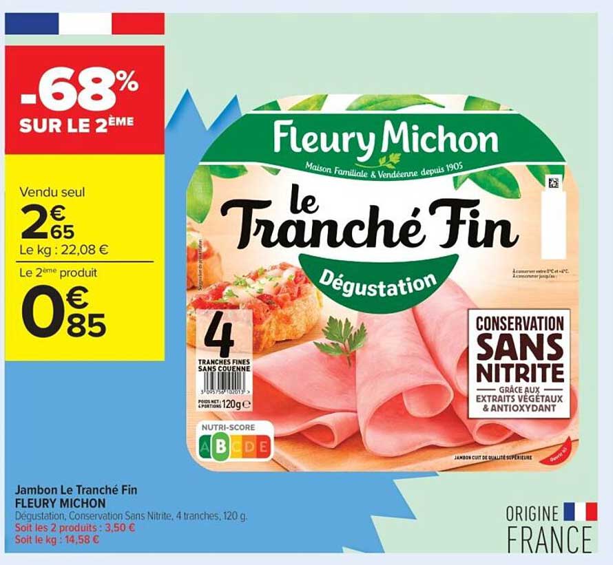 Jambon Le Tranché Fin FLEURY MICHON
