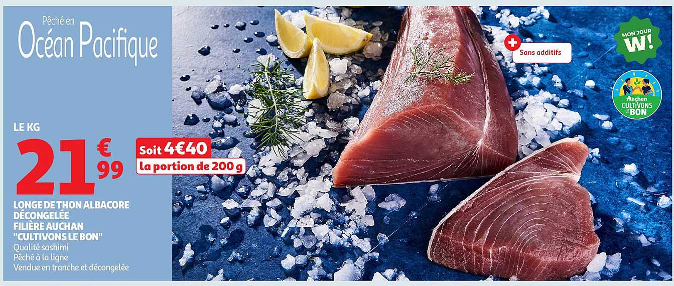 LONGE DE THON ALBACORE DÉCONGELÉE FILIÈRE AUCHAN "CULTIVONS LE BON"