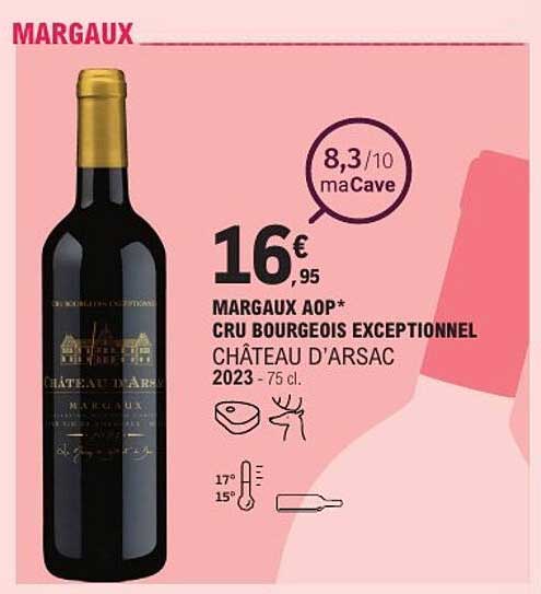 MARGAUX AOP* CRU BOURGEOIS EXCEPTIONNEL CHÂTEAU D’ARSAC 2023 - 75 cl