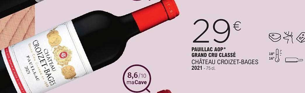PAUILLAC AOP* GRAND CRU CLASSÉ CHÂTEAU CROIZET-BAGES 2021 - 75 cl