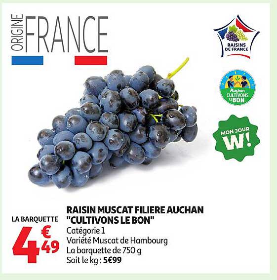RAISIN MUSCAT FILIERE AUCHAN "CULTIVONS LE BON"