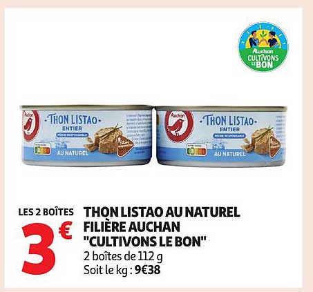 THON LISTAO AU NATUREL FILIÈRE AUCHAN "CULTIVONS LE BON"