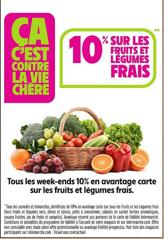 10% SUR LES FRUITS ET LÉGUMES FRAIS