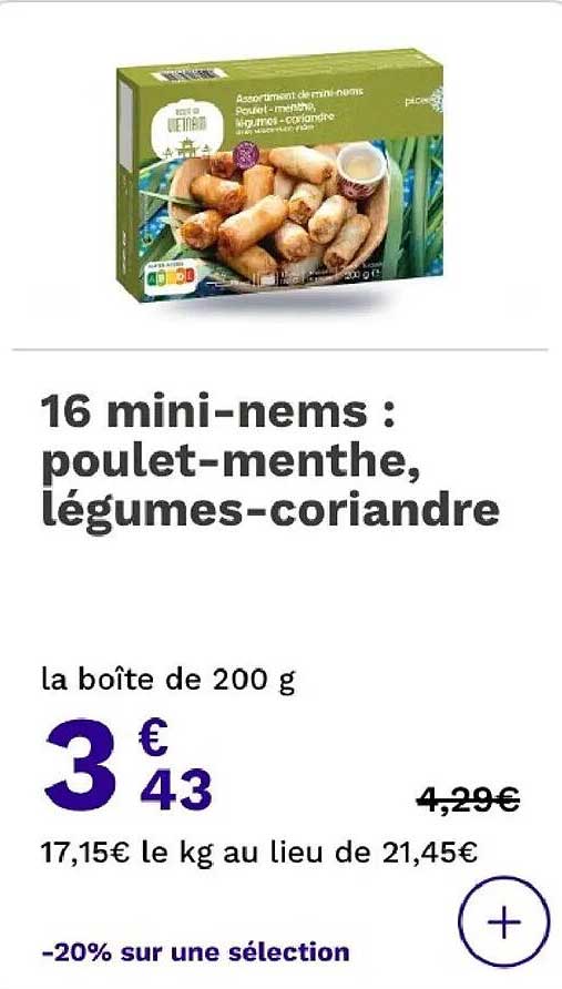 16 mini-nems : poulet-menthe, légumes-coriandre