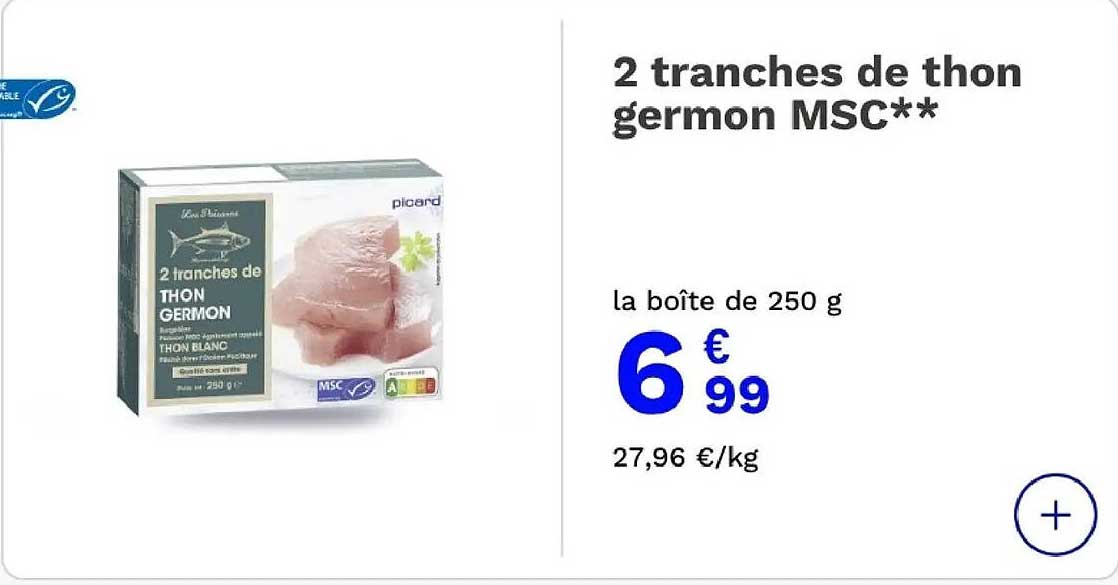 2 tranches de thon germon MSC**