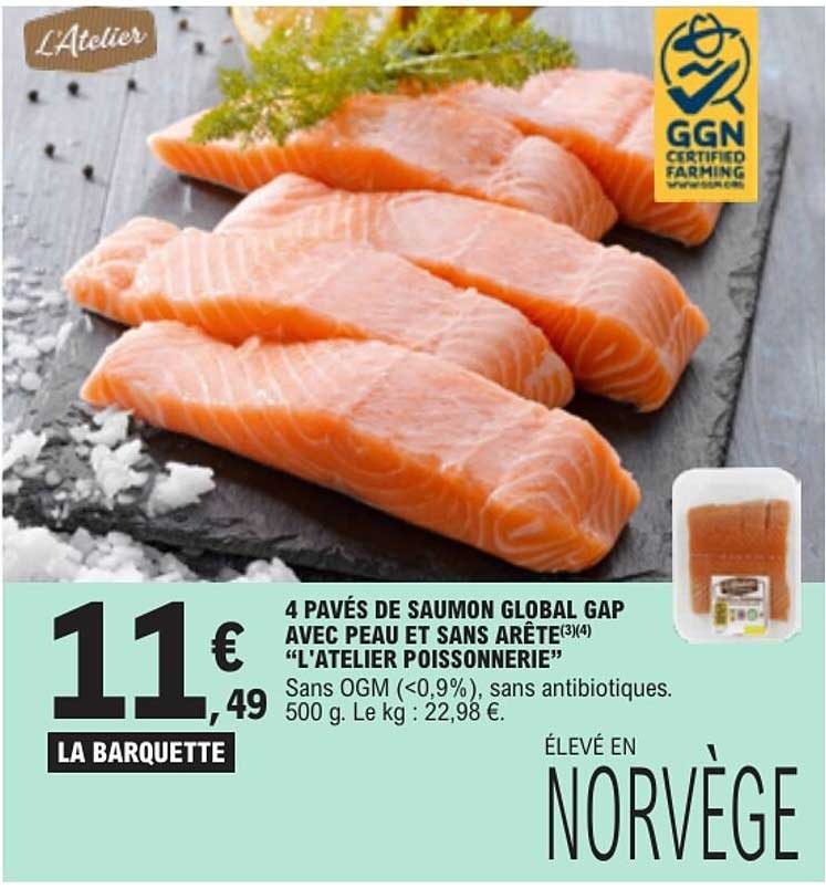 4 PAVÉS DE SAUMON GLOBAL GAP AVEC PEAU ET SANS ARÊTE "L'ATELIER POISSONNERIE"