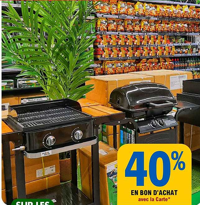 40% EN BON D'ACHAT avec la Carte*