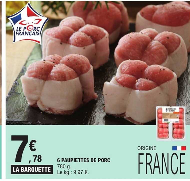 6 PAUPIETTES DE PORC